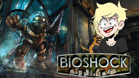 BioShock: The Collection Part 1