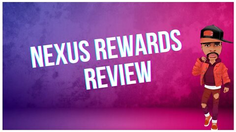Nexus Rewards Review | The best money saving apps 2022
