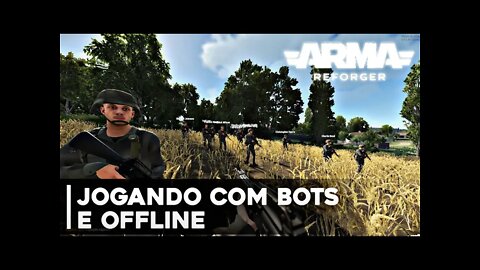 Como Jogar com BOTS no modo OFFLINE de Arma Reforger (Gameplay em Português PT-BR)