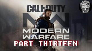 (PART 13) [Going Dark] Call of Duty: Modern Warfare (2019) REALISTIC DIFFICULTY