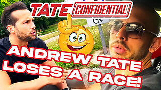ANDREW TATE LOST A RACE! | TATE CONFIDENTIAL EP. 154