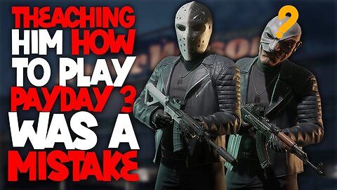 Teaching My Friend To Play Payday 3 Was A Mistake