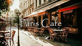 Paris Cafe Ambience with Sweet Bossa Nova Piano Music for Good Mood | Jazz Instrumental