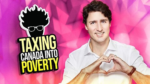 Justin Trudeau to RAISE TAXES ON CANADIANS! The Destruction of Canada CONTINUES! Viva Frei Vlawg