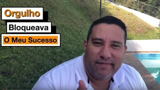 Dinheiro não gosta de Pessoas Orgulhosas! || Minuto AutoConfiança