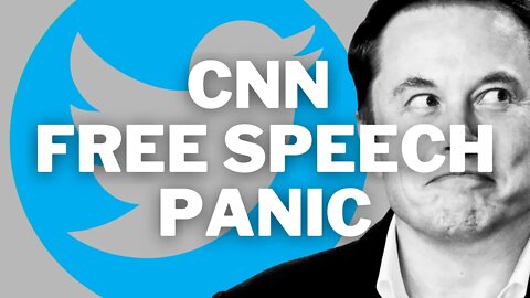 CNN Freaks Out Over Free Speech