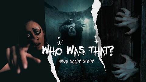 Who Was That? | Spine Chilling True Horror Story Real Horror Story English| Scary Story