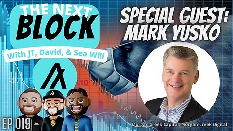 EP 019 with Mark Yusko! Crypto, Inflation, Recession, and so much more!