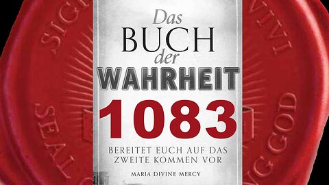 Sobald eine Seele von Meinem Vater geschaffen ist, lebt sie ewig-(Buch der Wahrheit Nr 1083)