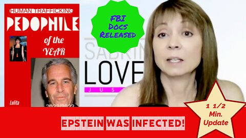 1 1/2 Min. Epstein Update - FBI Files Released! CONTAGIOUS!