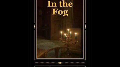 In the Fog by Richard Harding Davis - Audiobook