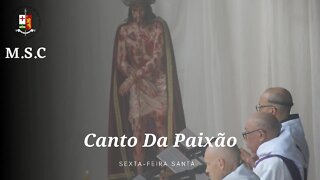 Canto da Paixão - Sexta-feira Santa