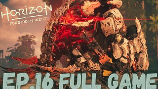 HORIZON FORBIDDEN WEST Gameplay Walkthrough EP.16 - Tremortusk FULL GAME