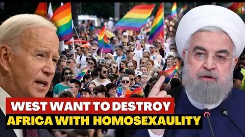 Iran President Ebrahim Says The West Plans To Use Homosexuality To Destory Africa