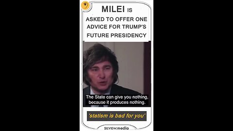 MILEI IS ASKED TO OFFER ONE ADVICE FOR TRUMP'S FUTURE PRESIDENCY
