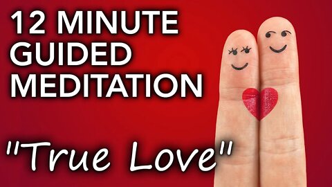Manifest your true love, attract your soulmate. [Powerful meditation & affirmations]