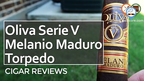 OFF THE CHARTS Complexity! - The OLIVA Serie V MELANIO MADURO Torpedo - CIGAR REVIEWS by CigarScore