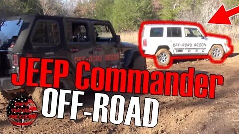 ORR Episode 11 Jeep Commander Over-landing with Wrangler Rubicons