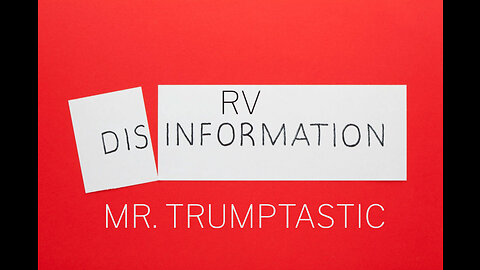 RV Disinformation, Bank Disorientation, and Minion Phammation! Simply 45tastic!