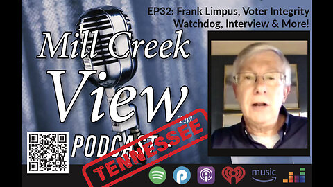 Mill Creek View Tennessee Podcast EP32 Frank Limpus Interview & More December 27 2022