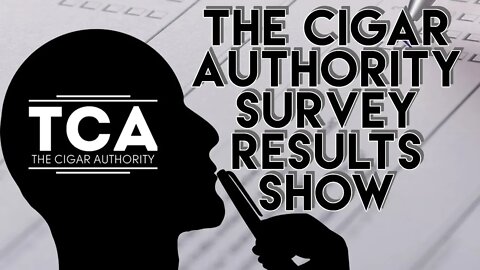The Cigar Authority 2019 Survey Results Show