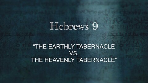 The Earthly Tabernacle vs The Heavenly Tabernacle | Jubilee Worship Center
