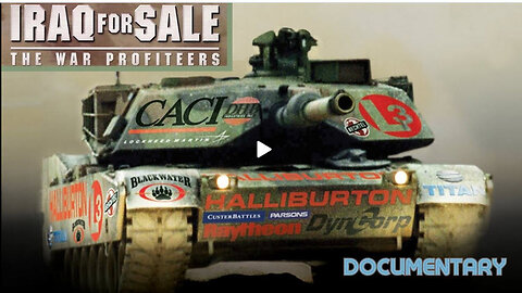 Documentary: Iraq For Sale 'The War Profiteers'