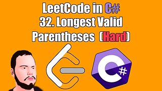 LeetCode in C# | 32. - Longest Valid Parentheses