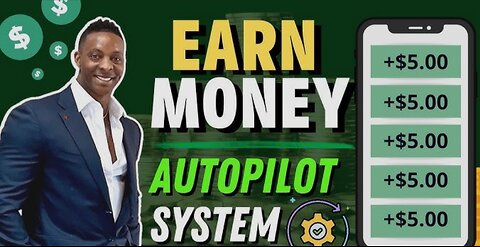 Make $5.00 Every Minute for FREE | Autopilot System | Make Money Online 2022