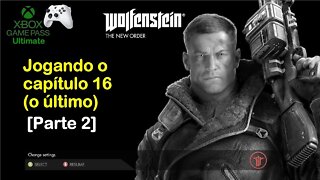 Jogando Wolfenstein: The New Order - Parte 2 - Capítulo final