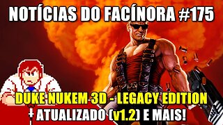Duke Nukem 3D - Legacy Edition atualizado (v1.2), demo do Selaco e mais - Notícias do Facínora 175