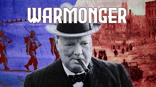 How Winston Churchill Started WW2