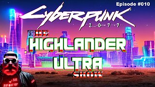 Episode #010 | Cyberpunk 2077 Live Stream | 01-22-23