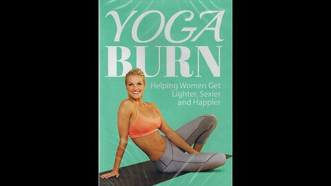 Yoga burn fitness system for women -yoga burn results top video!