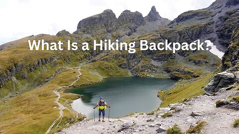 What Is a Hiking Backpack?