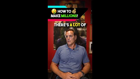 HOW to Make MILLIONS
