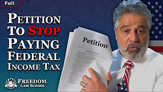 Petition US Congress to stop paying federal income taxes that you never owed to begin with! (Full)