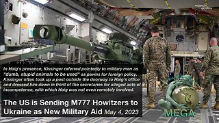 The US is Sending M777 Howitzers to Ukraine as New Military Aid - May 4, 2023