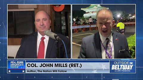 Col. John Mills Live From The Presidential Palace In Taiwan