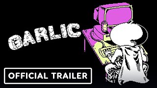 Garlic - Official Launch Trailer