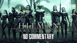 Part 4 // [No Commentary] Hitman: Absolution HD - Xbox One Gameplay