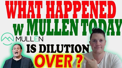 What Happened w Mullen TODAY │ Mullen Shorts Increased 400K Shares ⚠️ Important Mullen Updates