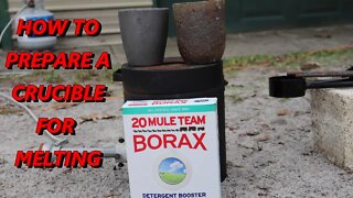 How to prepare a crucible for metal melting. Tempering a crucible with Borax.