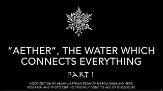 Tartarian Empire - Aether 1 of 2 - The Water Which Connects Everything - HaloRockConspiracy