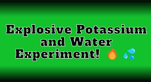 Explosive Potassium and Water Experiment! 🔥💦