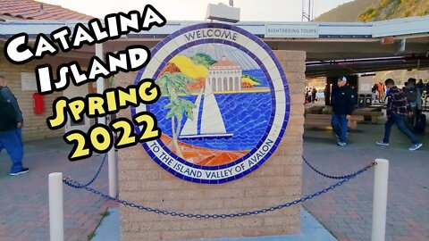 Catalina Island Avalon CA Spring 2022