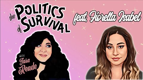 Politics of Survival w Fiorella Isabel