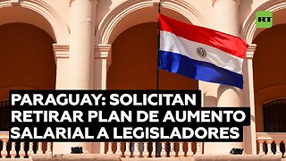 Comisión Bicameral de Presupuesto de Paraguay rechaza plan de aumento salarial para legisladores