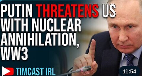 Putin THREATENS US With NUCLEAR ANNIHILATION As Weapons Systems Are Being Prepped