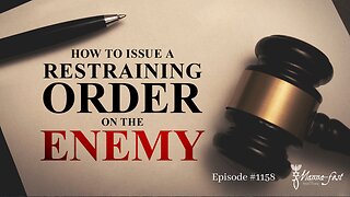 How to Issue a Restraining Order on the Enemy | Episode #1158 | Perry Stone